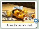 Deko Fleischersaal