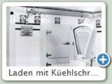 Laden mit Küehlschränken in der Wand